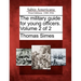 The Military Guide for Young Officers. Volume 2 of 2