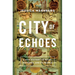 City of Echoes: A New History of Rome, Its Popes, and Its People
