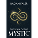 The Walk of the Mystic