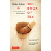 The Book of Tea: Beauty, Simplicity and the Zen Aesthetic