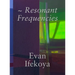 Evan Ifekoya: Resonant Frequencies