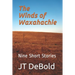 The Winds of Waxahachie: Nine Short Stories