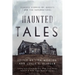 Haunted Tales: Classic Stories of Ghosts and the Supernatural