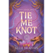 Tie Me Knot