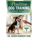 Positive Dog Training Made Simple
