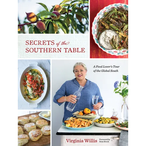 Secrets of the Southern Table: A Food Lover's Tour of the Global South