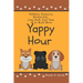 Yappy Hour: Slobbery Daiquiris, Barkaritas, Long Walk Iced Tea & So Mutt More