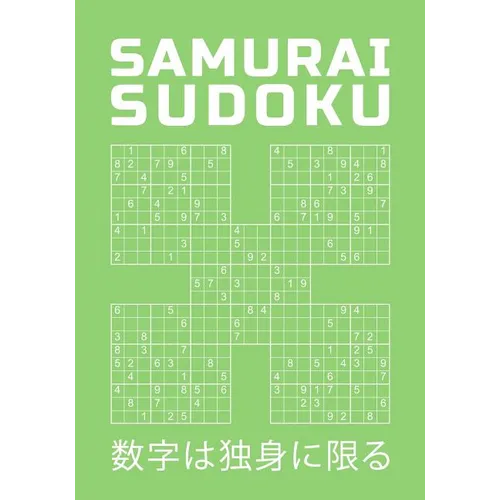 Samurai Sudoku: 750 Hard Puzzles Overlapping Into 150 Samurai Style Puzzle Book With Solutions At The Back Entertaining Game To Keep Your Brain Active