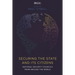 Securing the State and Its Citizens: National Security Councils from Around the World