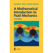 A Mathematical Introduction to Fluid Mechanics