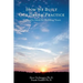 How We Built Our Dream Practice: Innovative Ideas for Building Yours