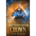 A Shattered Silver Crown