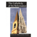 The Catholicity of the Reformation