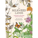 The Milkweed Lands: An Epic Story of One Plant: Its Nature and Ecology