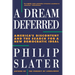 Dream Deferred: America's Discontent and the Search for a New Democratic Ideal