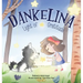 Dankelina: Light of Gratitude