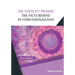 The Fertility Promise: The Facts Behind in vitro Fertilisation (IVF)