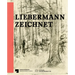 Liebermann Zeichnet: Das Berliner Kupferstichkabinett Zu Gast Im Max Liebermann Haus