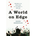 A World on Edge: The End of the Great War and the Dawn of a New Age