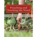 Preaching and Teaching the Word: Proclaiming and Expounding the Word of God