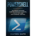 PowerShell: The Complete Beginners Guide for Windows PowerShell. A Step by Step Guide for PowerShell Scripting!