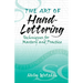 The Art of Hand-Lettering: Techniques for Mastery and Practice