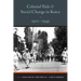 Colonial Rule and Social Change in Korea, 1910-1945