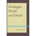 Heidegger, World, and Death