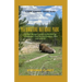 Yellowstone National Park: A Park Ranger's guide to discovering Yellowstone's best thermal features, hikes and wildlife