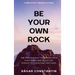 Be Your Own Rock
