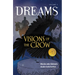 Visions of the Crow
