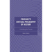 Foucault's Critical Philosophy of History: Unfolding the Present