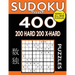 Sudoku Book 400 Puzzles, 200 Hard and 200 Extra Hard: Sudoku Puzzle Book With Two Levels of Difficulty To Improve Your Game