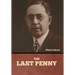 The Last Penny