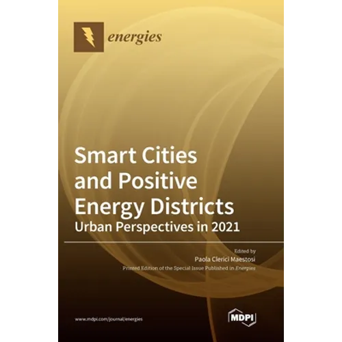 Smart Cities and Positive Energy Districts Urban Perspectives in 2021