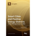 Smart Cities and Positive Energy Districts Urban Perspectives in 2021