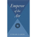 Emperor of the Air
