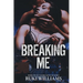 Breaking Me: Book 1