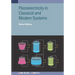 Piezoelectricity in Classical and Modern Systems