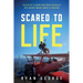 Scared to Life