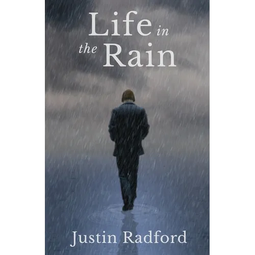 Life in the Rain