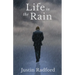 Life in the Rain