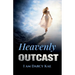 Heavenly Outcast: I Am Darcy Kae