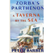 Zorba's Parthenon.: A Taverna by the Sea