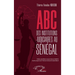 ABC des institutions judiciaires au Sénégal
