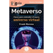 GuíaBurros: Metaverso: Claves para entender el nuevo universo virtual