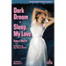 Dark Dream / Sleep, My Love