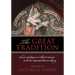 The Great Tradition: Classic Readings on What It Means to Be an Educated Human Being