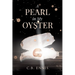 A Pearl in My Oyster: A Family's Journey through Addiction