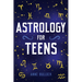 Astrology for Teens